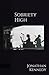 Sobriety High by Jonathan Kennedy
