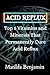 Acid reflux: Top 5 Vitamins and Minerals That Permanently Cure Acid Reflux
