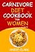 Carnivore Diet Cookbook for...