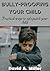 BULLY-PROOFING YOUR CHILD: ...