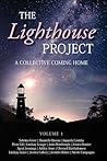 The Lighthouse Project: A Collective Coming Home