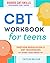 The CBT Workbook for Teens by Caitlin McLean