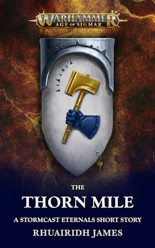 The Thorn Mile (Warhammer Age of Sigmar)