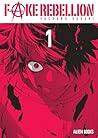 Fake Rebellion Vol 1 by Yūchan Sasaki