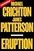 Eruption by Michael Crichton