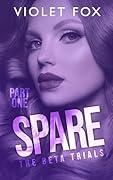Spare (The Beta Trials #1) 