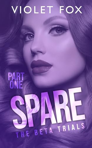 Spare (The Beta Trials #1)