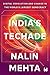 India's Techade: Digital Revolution and Change in the World's Largest Democracy
