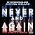 Never and Again by Justina Ireland