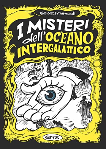 I misteri dell'oceano intergalattico (Paperback)