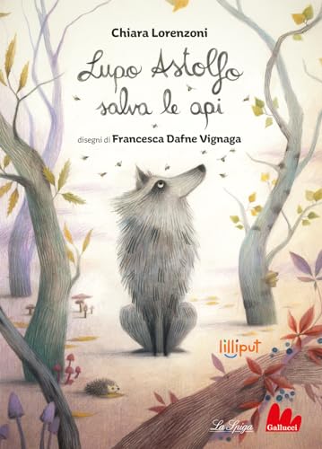Lupo Astolfo Salva le Api (Hardcover)