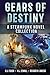Gears of Destiny: A Steampu...
