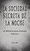La Sociedad Secreta de la Noche: Un Misterio para Jóvenes Adultos (Spanish Edition)