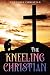 The Kneeling Christian by Unknown Christian