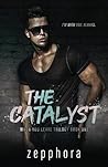The Catalyst (When You Leave Trilogy #1)