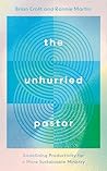 The Unhurried Pas...