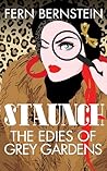 Staunch: The Edies of Grey Gardens