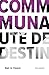 Communauté de destin by Alan Le Cloarec