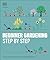 Beginner Gardening Step by Step: A Visual Guide to Yard and Garden Basics