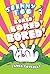 Johnny Boo Is Bored! Bored! Bored! (Johnny Boo Book 14)