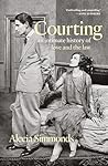 Courting: An Inti...