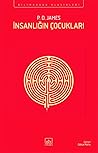 İnsanlığın Çocukları by P.D. James İnsanlığın Çocukları by P.D. James
