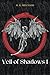 Veil of Shadows I (Veil of Shadows Omnibus Series)