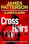Crosshairs by James  Patterson
