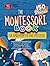 The Montessori Book for Kin...