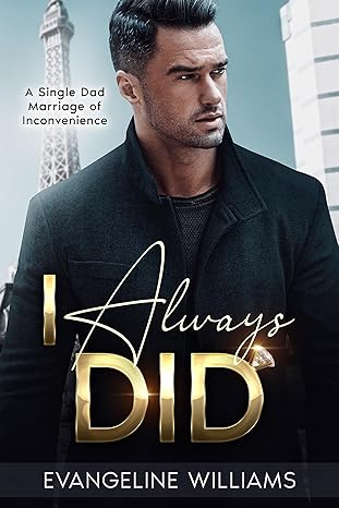I Always Did (Trust & Tequila #2)