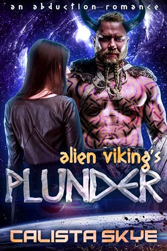 Alien Viking’s Plunder (Alien Vikings #1)