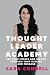 Thought Leader Academy: 10x...