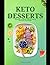 Keto Desserts by Khalid Layth