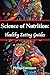 Science of Nutrition: Healt...