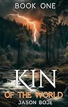 Kin of the World:...