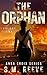 The Orphan: An Action-Packe...