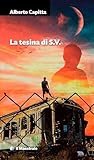 La Tesina di S.V. (Narrativa) (Italian Edition)