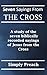 Seven Sayings From The Cross by John Horry