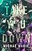 Take You Down (Whisper Me N...
