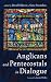Anglicans and Pentecostals ...