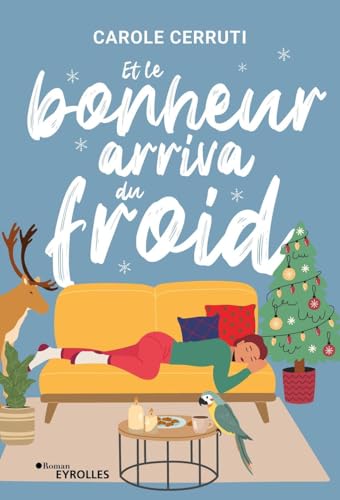 Et le bonheur arriva du froid (Pop'littérature) (French Edition)