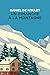 Un dimanche à la montagne by Daniel de Roulet