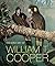 The Bird Art of William T. Cooper by Wendy Cooper