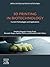 3D Printing in Biotechnology: Current Technologies and Applications (Additive Manufacturing Materials and Technologies)