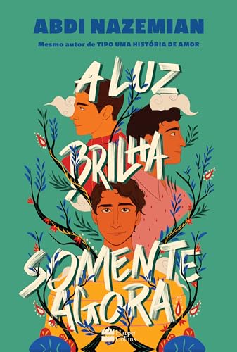 A luz brilha somente agora