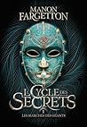 Le cycle des secr...