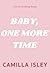 Baby, One More Time (True Love) by Camilla Isley