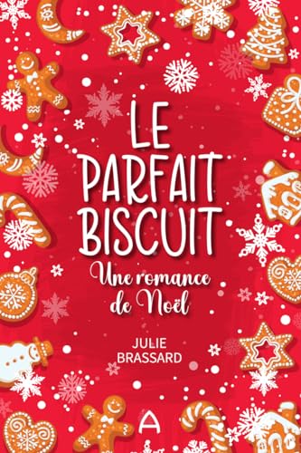 Le parfait biscuit (French Edition)