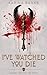 I've Watched You Die by Karina  Banks