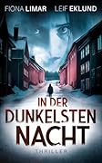 In der dunkelsten Nacht: Schwedenthriller
